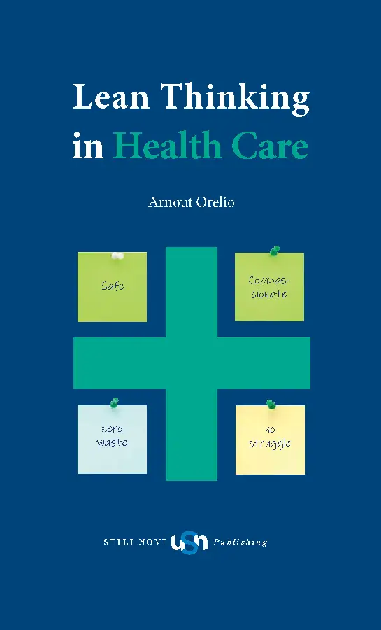 Lean Thinking in Health Care