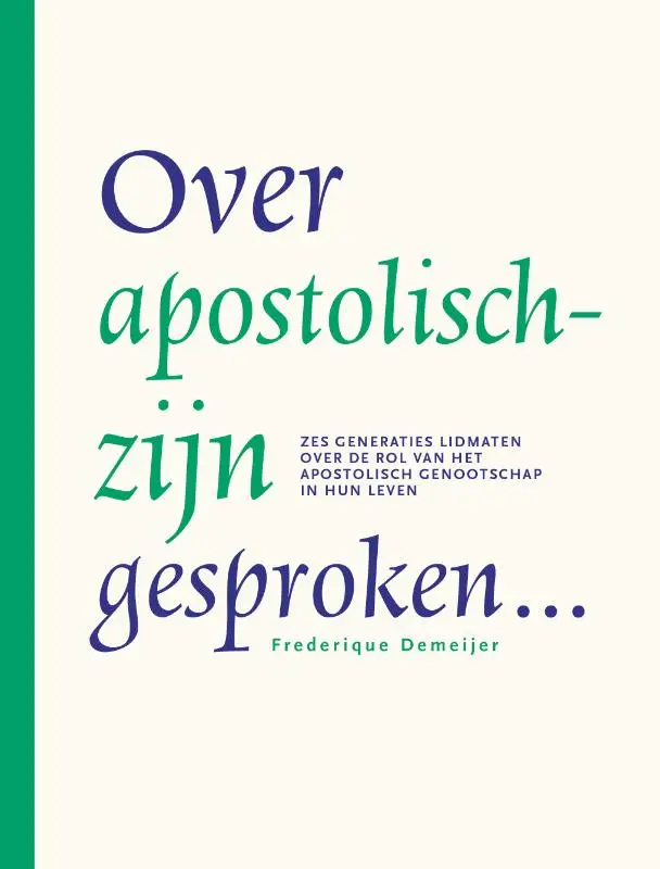 Over apostolisch-zijn gesproken...