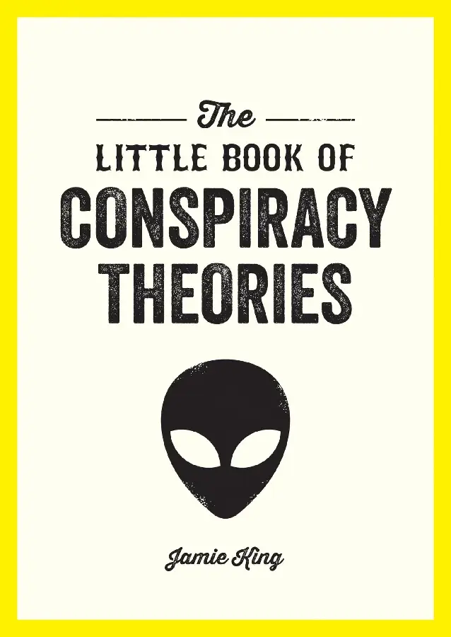 The Little Book of Conspiracy Theories