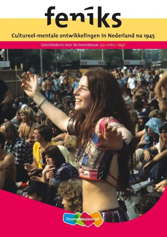 3/4 vmbo-bkgt bovenbouw / Feniks Cultureel-mentale ontwikkelingen in Nederland na 1945 / Themakatern