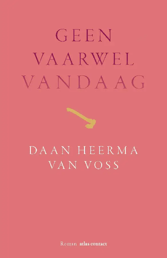 Geen vaarwel vandaag