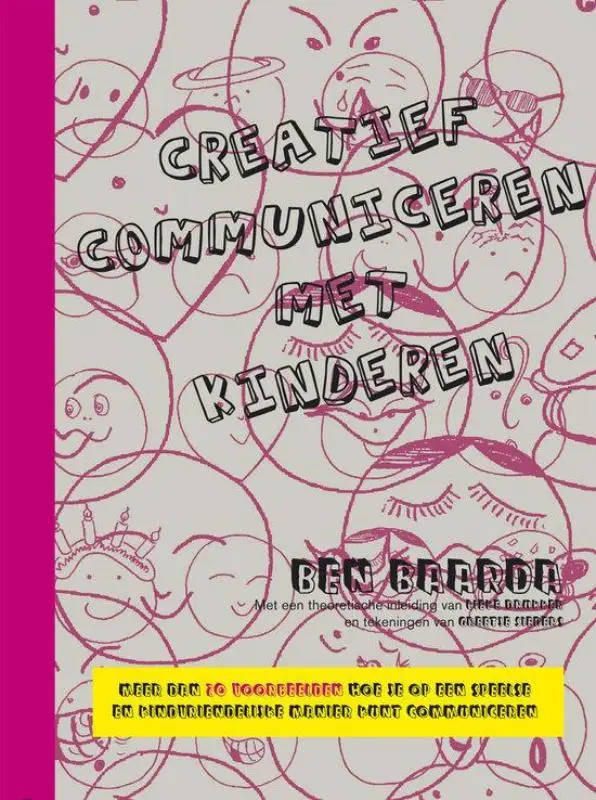 Creatief communiceren met kinderen / Theorie en uitgewerkte voorbeelden Het materiaal