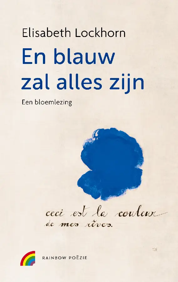 En blauw zal alles zijn