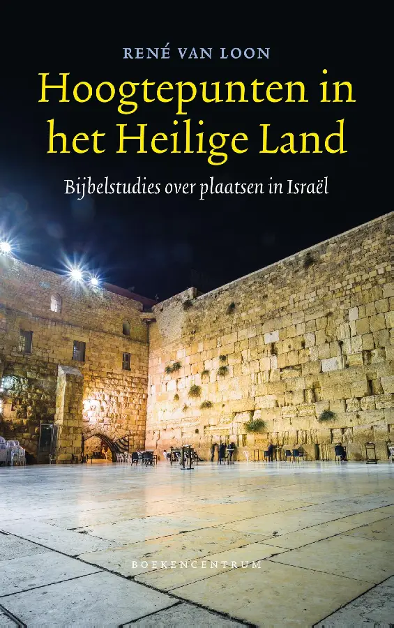 Hoogtepunten in het Heilige Land