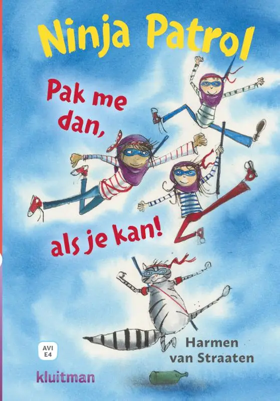 Ninja Patrol. Pak me dan als je kan!