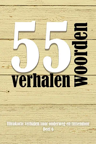 55 woordenverhalen 2021 / deel 6