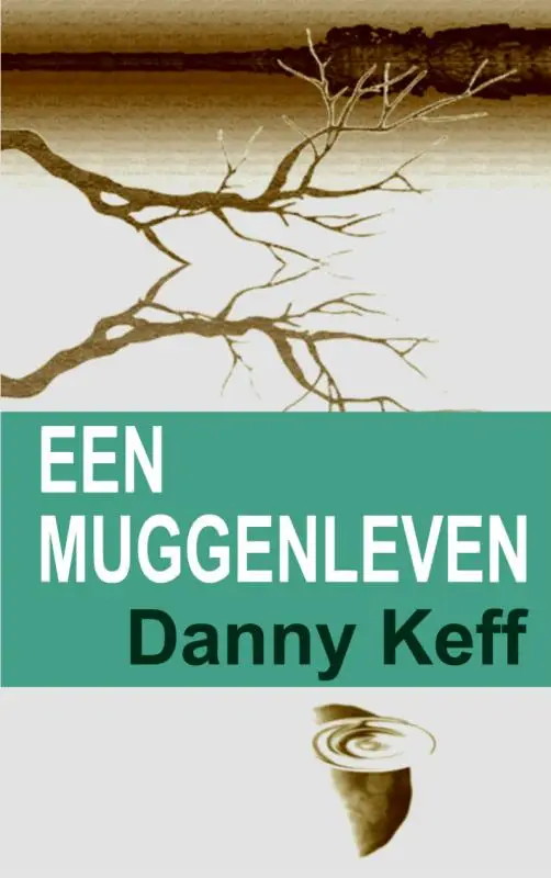 Een muggenleven