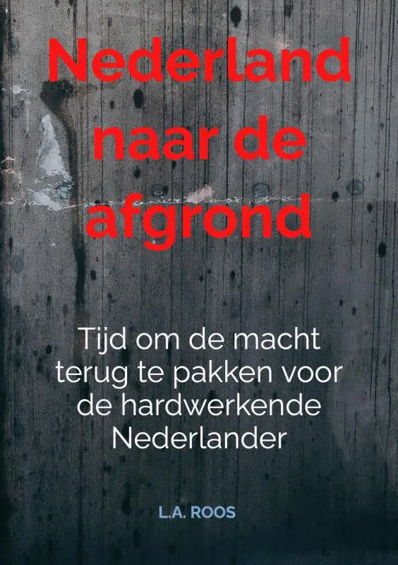 Nederland naar de afgrond