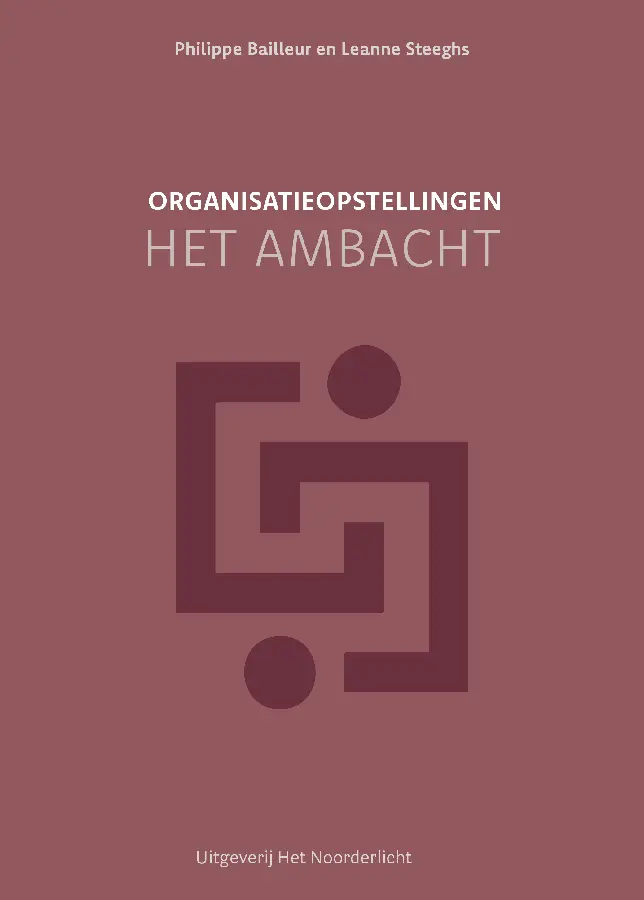 Organisatieopstellingen - het ambacht