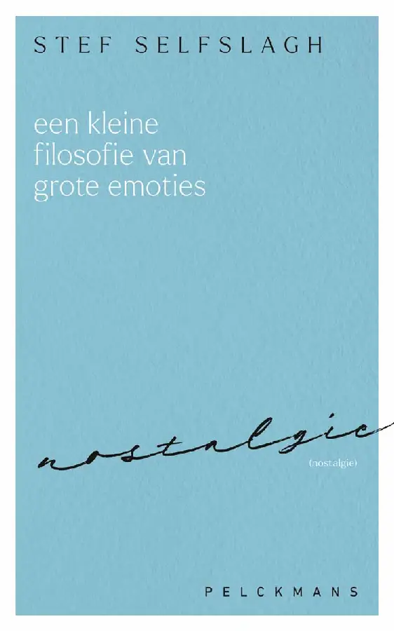Een kleine filosofie van grote emoties: Nostalgie